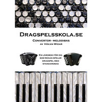 Håkan Widar Dragspelsskola.se : convertor - melodibas (bok, spiral)