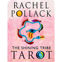 Pollack Rachel The Shining Tribe Tarot