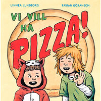Linnea Lundborg Vi vill ha pizza! (bok, board book)
