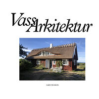 Lars Nilsson VassArkitektur (inbunden)