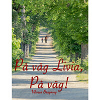 Wiveca Bragning På väg Livia, På väg! (bok, danskt band)
