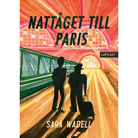 Sara Wadell Nattåget till Paris (inbunden)