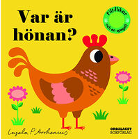 Ordalaget Bokförlag Var är hönan? (bok, board book)