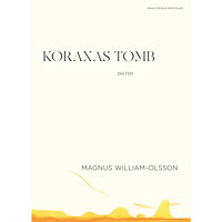 Magnus William-Olsson Koraxas tomb (bok, danskt band)