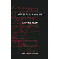 Sven-Olov Wallenstein Adornos musik (bok, danskt band)
