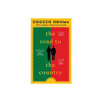 Chigozie Obioma The Road to the Country (häftad, eng)