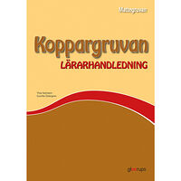 Ylva Svensson Mattegruvan 1-3 Koppargruvan Lärarhandl (bok, spiral)