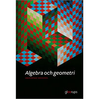 Kerstin Ekstig Algebra och geometri, 2 uppl (bok, board book)