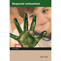 Tove Phillips Skapande verksamhet, elevbok (bok, board book)