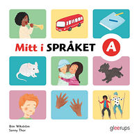 Bim Wikström Mitt i språket A, läsebok (bok, board book)