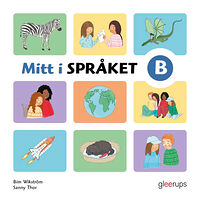 Bim Wikström Mitt i språket B, läsebok (bok, board book)