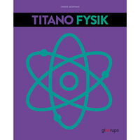 Ingrid Monthán Titano Fysik, 4:e uppl (bok, flexband)