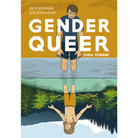 Maia Kobabe Gender queer : en ickebinär självbiografi (bok, danskt band)