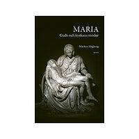 Markus Hagberg Maria : Guds och kyrkans moder (bok, danskt band)