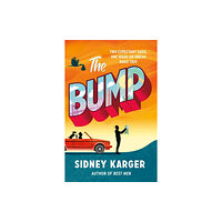 Sidney Karger The Bump (häftad, eng)