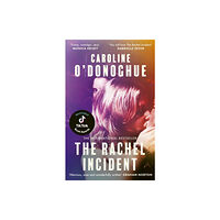 Caroline O'Donoghue The Rachel Incident (pocket, eng)