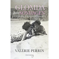 Valérie Perrin Glömda om söndagen (inbunden)