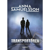 Anna L. Samuelsson Transportören (inbunden)