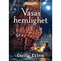 Cecilia Ekhem Vasas hemlighet (inbunden)