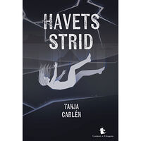 Tanja Carlén Havets strid (häftad)