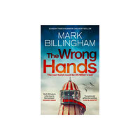Mark Billingham The Wrong Hands (häftad, eng)