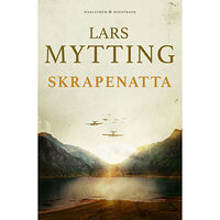 Lars Mytting Skrapenatta (inbunden)