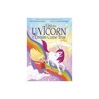 Random House USA Inc Uni the Unicorn and the Dream Come True (inbunden, eng)