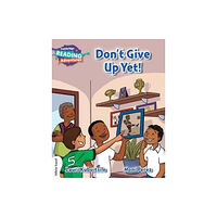 Cambridge University Press Cambridge Reading Adventures Don't Give Up Yet! White Band (häftad, eng)