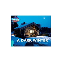 Cambridge University Press Cambridge Reading Adventures A Dark Winter Turquoise Band (häftad, eng)
