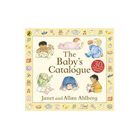 Penguin Random House Children's UK The Baby's Catalogue (bok, board book, eng)