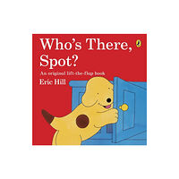 Penguin Random House Children's UK Who's There, Spot? (häftad, eng)