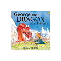 Penguin Random House Children's UK George, the Dragon and the Princess (häftad, eng)
