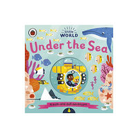 Penguin Random House Children's UK Little World: Under the Sea (bok, board book, eng)