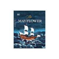 Dorling Kindersley Ltd The Mayflower (inbunden, eng)