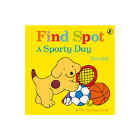 Penguin Random House Children's UK Find Spot: A Sporty Day (bok, board book, eng)