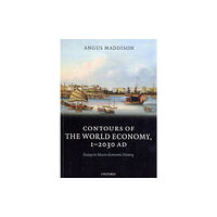 Oxford University Press Contours of the World Economy 1-2030 AD (häftad, eng)