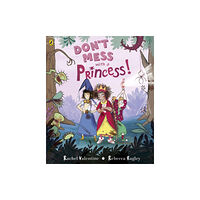 Penguin Random House Children's UK Don't Mess with a Princess (häftad, eng)