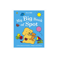 Penguin Random House Children's UK My Big Book of Spot (bok, board book, eng)