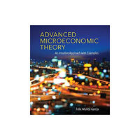 Mit press ltd Advanced Microeconomic Theory (inbunden, eng)