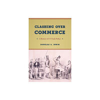 The university of chicago press Clashing Over Commerce (häftad, eng)