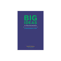 Mit press ltd Big Ideas in Macroeconomics (häftad, eng)