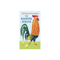 Random House USA Inc Richard Scarry's The Rooster Struts (bok, board book, eng)