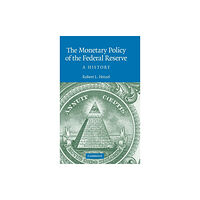 Cambridge University Press The Monetary Policy of the Federal Reserve (inbunden, eng)