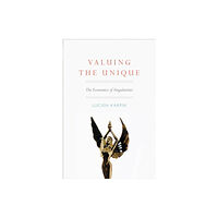 Princeton University Press Valuing the Unique (häftad, eng)