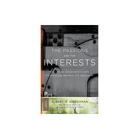 Princeton University Press The Passions and the Interests (häftad, eng)