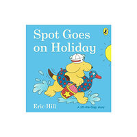 Penguin Random House Children's UK Spot Goes on Holiday (bok, board book, eng)