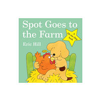 Penguin Random House Children's UK Spot Goes to the Farm (bok, board book, eng)