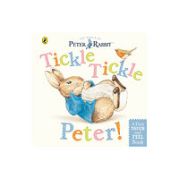 Penguin Random House Children's UK Peter Rabbit: Tickle Tickle Peter! (bok, board book, eng)