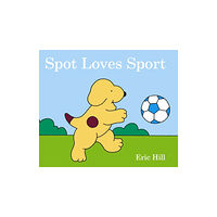 Penguin Random House Children's UK Spot Loves Sport (bok, board book, eng)