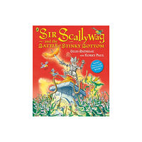 Penguin Random House Children's UK Sir Scallywag and the Battle for Stinky Bottom (häftad, eng)